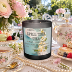 Load image into Gallery viewer, Spill the Tea
